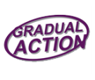 Gradual Action